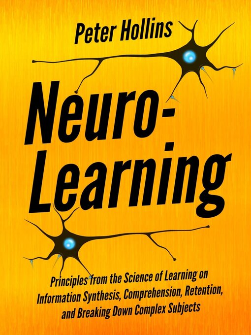 Title details for Neuro-Learning by Peter Hollins - Available